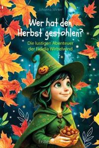 Wer hat den Herbst gestohlen?