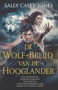 Casey-Jones, S: Wolf-Bruid van de Hooglander