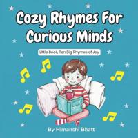Cozy Rhymes for Curious Minds