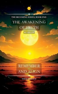 The Awakening of Truth
