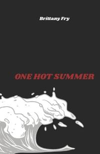 One Hot Summer