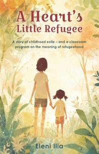 A Heart's Little Refugee