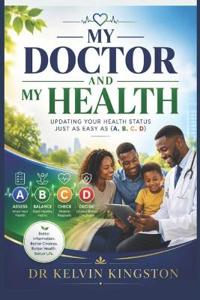 My Doctor and My Health