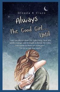 Always the Good Girl ... Until