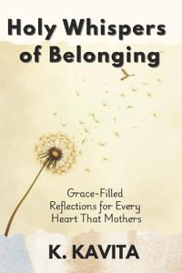 Holy Whispers of Belonging