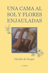 Una cama al sol y flores enjauladas