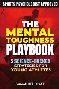 The Mental Toughness Playbook