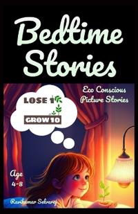 Eco-Conscious Bedtime Stories for kids age 4-8