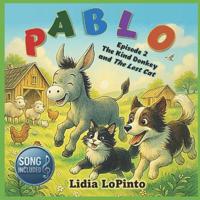 Pablo The Kind Donkey and The Lost Cat