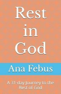 Febus, A: Rest in God