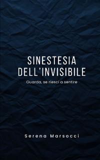 Sinestesia dell'invisibile