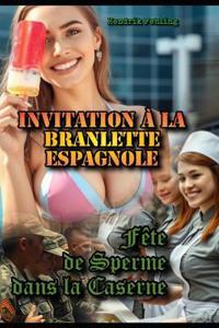 Invitation à la Branlette Espagnole