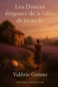 Les douces énigmes de la vallée de lavande