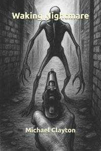 Waking Nightmare