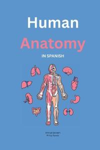 Basic Human Anatomy in Spanish
