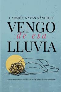 Vengo de ESA Lluvia