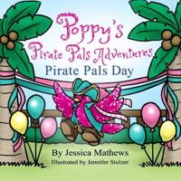 Poppy's Pirate Pals Adventures Pirate Pals Day