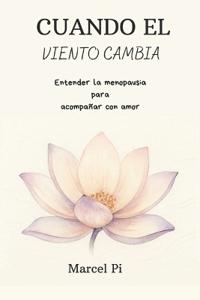Cuando el viento cambia