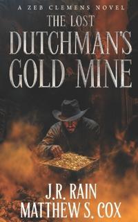 The Lost Dutchman's Gold Mine