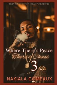 Where There's Peace, There's Chaos 3