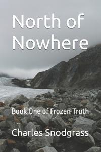 North of Nowhere
