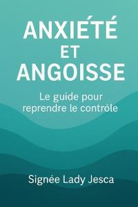 Anxiété et angoisse