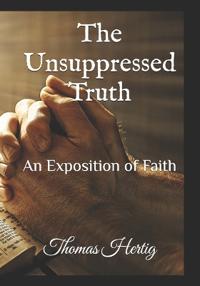 The Unsupressed Truth
