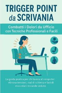 Trigger Point da Scrivania