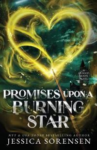 Promises Upon a Burning Star
