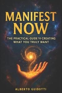 Manifest Now