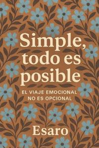 Esaro: Simple, todo es posible