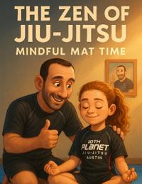 The Zen of Jiu-Jitsu