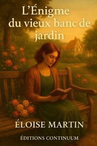 L'Énigme du Vieux Banc de Jardin