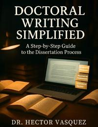 Doctoral Writing Simplified