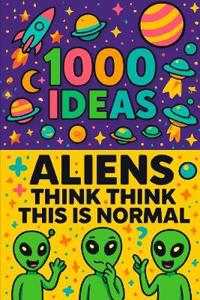 1000 Ideas