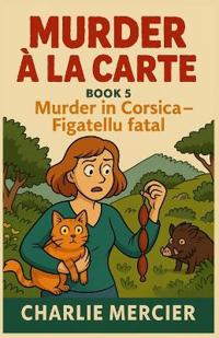 Murder à la Carte - Book 5