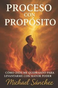 Proceso Con Proposito
