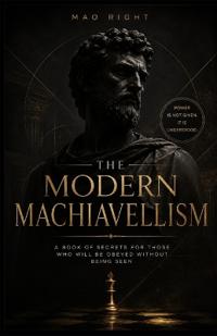 The Modern Machiavellism