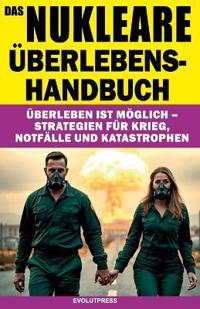 Das Nukleare Überlebens-Handbuch