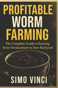 Profitable Worm Farming