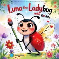Luna the Ladybug with No Dots