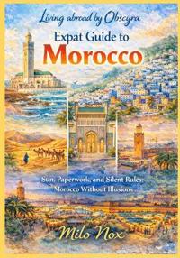 Expat Guide to Morocco