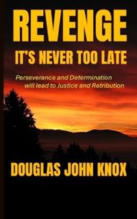 Knox, D: REVENGE