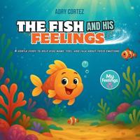 The Fish and His Feelings