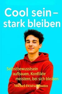 "Cool sein - stark bleiben"