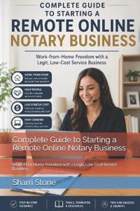 Complete Guide to Starting a Remote Online Notary Business
