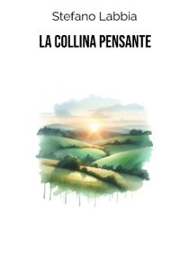La collina pensante