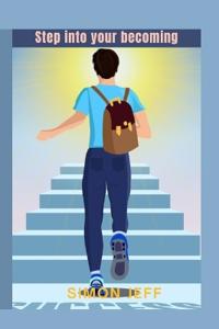 Step into your becoming