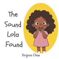 The Sound Lola Found