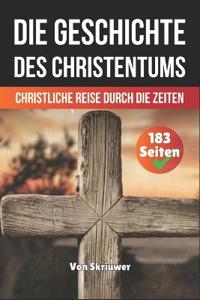 Die Geschichte des Christentums